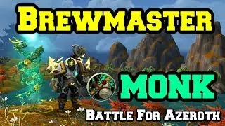 Brewmaster Monk BfA Alpha Overview | 8.0 | Talents & Rotation | World of Warcraft Battle for Azeroth