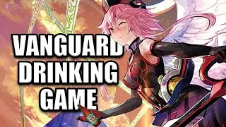 VANGUARD DRINKING GAME!! | Gavrail vs Gavrail | Cardfight!! Vanguard V-Premium