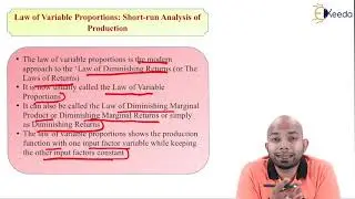 Law of Variable Proportions Short Run Analysis of Proportion - Theory of Production and Cost