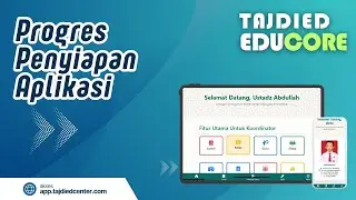 (Fitur Baru) Progres Penyiapan Aplikasi - Tutorial Koordinator | Tajdied Educore