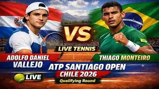 Adolfo Daniel Vallejo vs Thiago Monteiro 🎾LIVE TENNIS ATP SANTIAGO OPEN CHILE 2026 | Qualifying