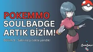 PokeMMO Sabrina'yı tek seferde yendik ve Soulbadge artık bizim! - B&ouml;l&uuml;m 9 - Masterball'u elde ettik!