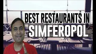 Best Restaurants and Places to Eat in Simferopol, Crimea