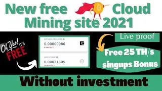 Free Bitcoin Cloud Mining  site 2021 | Free Bitcoin Without Investment | New Free BTC Mining bsite