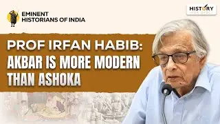 Ashoka vs Akbar (Dhamma vs Sulh-e-Kul policy) by Prof. Irfan Habib