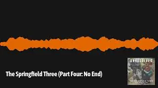 The Springfield Three (Part Four: No End)