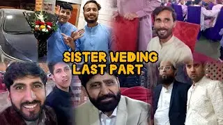 Finally sister ke barat ka event complete 😢sister rukhsat ho k swat chale jayege 😭Daily vlogs 