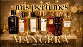 MIS PERFUMES DE MANCERA | My Mancera Perfume Collection