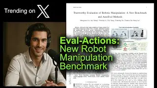 Eval-Actions: New Robot Manipulation Benchmark