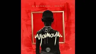 Dj Maphorisa , Kabza De Small, Xduppy-Abantwana Bakho - YoungStunna, NkosazaneDaughter, Thatohatsi