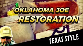 Oklahoma Joe Highland - &ldquo;Texas Style&rdquo; Restoration Part 1