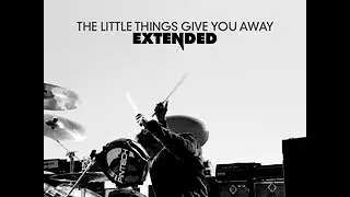Linkin Park - The Little Things Give You Away (Extended)