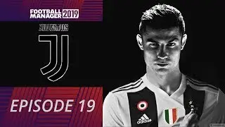 JUVENTUS FM19 | EPISODE 19 | THE BIG FINAL!!