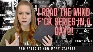 I Read the Mind F*ck Series in a Day?