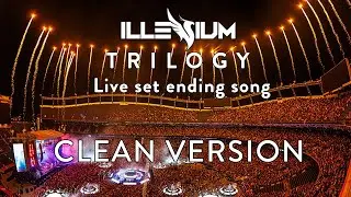 ILLENIUM Live Set Outro - Clean version
