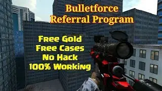 Bullet Force Referral Program | Free Gold and Cases (No Hack)