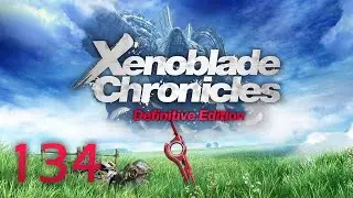 Xenoblade Chronicles DE &mdash; Part 134 - Hidden Machina Village