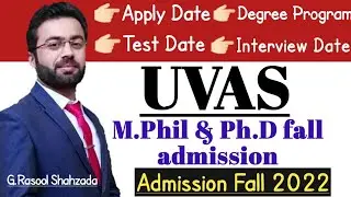 M.Phil & Ph.D fall admission 2022 | uvas lahore,pattoki,jang