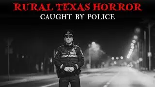 20 TERRIFYING Police Encounters From Rural Texas