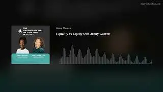 Equality vs Equity with Jenny Garrett