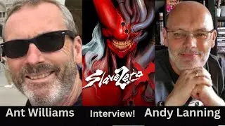 Andy Lanning and Ant Williams Interview! #slavezerox #comics