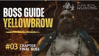 How to Beat Yellowbrow &ndash; Ultimate Guide | Black Myth Wukong Chapter 3 #BlackMythWukong #Yellowbrow