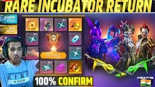 NEW RETURN INCUBATOR DATE | FF RARE INCUBATOR BUNDLE | NEXT NCUBATOR FREE FIRE| FREE FIRE NEW EVENT