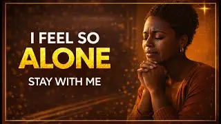 I Feel So Alone, But You&rsquo;re Still Here (Healing Worship)