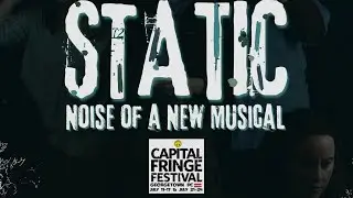 Static - Capital Fringe &lsquo;22 - Concert-Style Performance Highlights