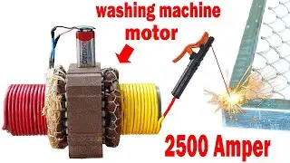 How to Easily Turn a Washing Machine Motor into a Powerful Welding Machine | DIY Arc Welder