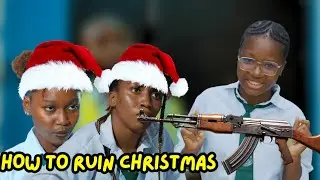 How To Ruin Christmas | High School Worst Class Series