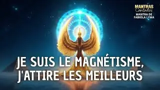 💎⚡ JE SUIS MAGN&Eacute;TISME, J&rsquo;ATTIRE LE MEILLEUR I MANTRA DE PUISSANCE ET ATTRACTION &ndash; MANTRAS CHANT&Eacute;S 🌟⚡