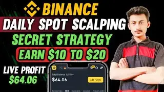 Binance Spot Scalping Strategy | Earn $10-$20 Daily | Best Crypto Trading Strategy 2025