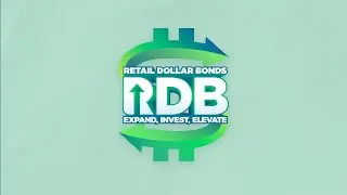 Retail Dollar Bonds: Expand, Invest and Elevate