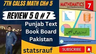 q7 review excercise5 7th math new syllabus 2023/stats rauf