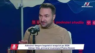 Primarul de Piatra-Neamţ, Adrian Niţă, despre majorări de taxe, impozite şi bugetul pe 2026