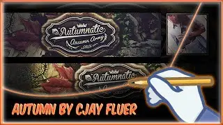 @AutumnaticYT By CJay Fluer