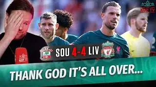Southampton 4-4 Liverpool | Thank God It's Over! | AGT | Fan Cam