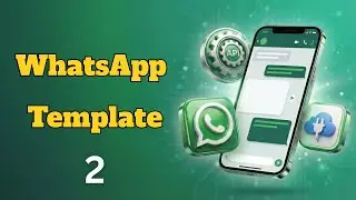 2- WhatsApp Templates  | شرح كامل وسريع 📝⚡
