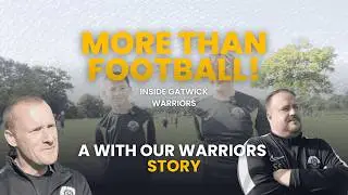 More Than Football | Inside Gatwick Warriors | WITH OUR WARRIORS 💛🖤