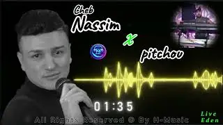 Cheb Nassim 2025 X Pitchou [ Tayha Love _ شابة انا تني يكحلو عليا ] Live Eden ©