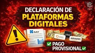 🔥DECLARACIÓN DE PLATAFORMAS DIGITALES ✅ PAGO PROVISIONAL✅