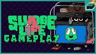Sludge Life 2 - Gameplay - No Commentary