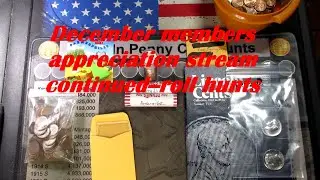 December members appreciation stream continued 1-4-2026- hunting bank rolls for 2 members #cents