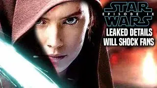 Star Wars Episode 9 Leaks Will Shock Fans! & More (Star Wars News)
