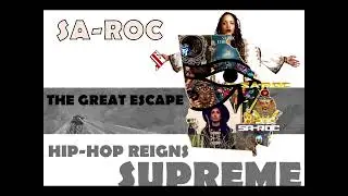Sa-Roc - The Great Escape
