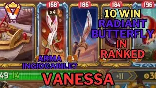 10 Vittorie in Ranked con Vanessa Radiant Butterfly [The Bazaar - Playthrough ITA]