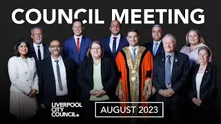 Liverpool City Council Meeting 30 August 2023