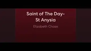 Saint of the Day-St Anysia 