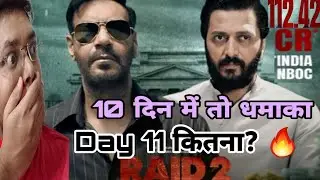 RAID 2 DAY 11 COLLECTION | RAID 2 BOX OFFICE PREDICTION | RAID 2 COLLECTION WORLDWIDE TOTAL OVERSEAS
